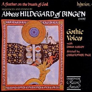 Emma Kirkby &amp; Gothic Voices / Christopher Page / Hildegard Von Bingen - A Feather On The Breath Of God