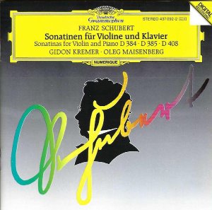Gidon Kremer, Oleg Maisenberg / Schubert: Sonatinas For Violin And Piano D 384, D 385, D 408