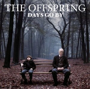 Offspring / Days Go By