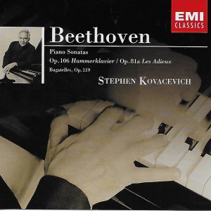 Stephen Kovacevich / Beethoven: Piano Sonatas Op.106 Hammerklavier / Op.81a Les Adieux / Bagatelles, Op.119