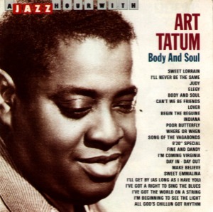 Art Tatum / Body And Soul