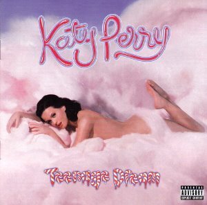 Katy Perry / Teenage Dream