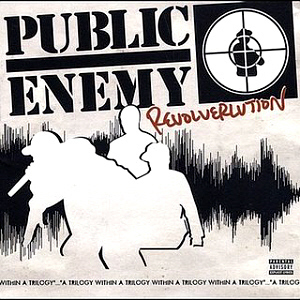 Public Enemy / Revolverlution