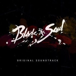 O.S.T. / Blade &amp; Soul (블레이드 앤 소울) (미개봉)