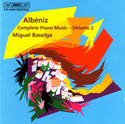Miguel Baselga / Albeniz: Complete Piano Music, Vol. 2 (미개봉)