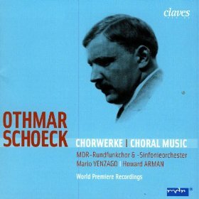 Ralf Lukas, MDR-Rundfunkchor, MDR-Sinfonieorchester, Mario Venzago &amp; Howard Arman Martin Homrich / Othmar Schoeck: Chorwerke