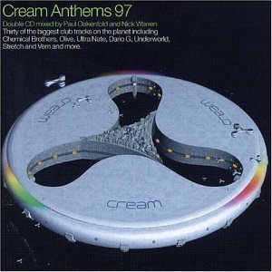 Paul Oakenfold &amp; Nick Warren / Cream Anthems 97 (2CD)