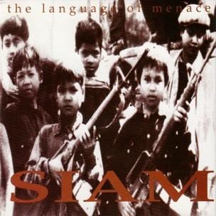 Siam / Language of Menace 