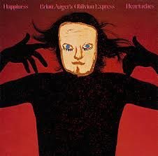 Brian Auger&#039;s Oblivion Express / Happiness Heartaches