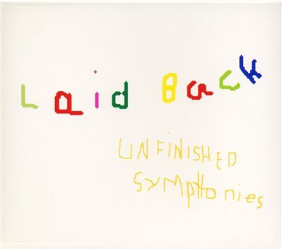 Laidback / Unfinished Symphonies