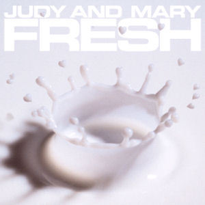 Judy And Mary (쥬디 앤 마리) / Fresh: Best Alubm (2CD, 홍보용)