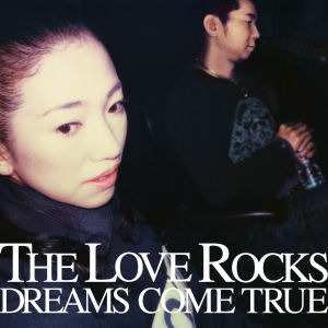 Dreams Come True (드림스 컴 트루) / The Love Rocks (홍보용)