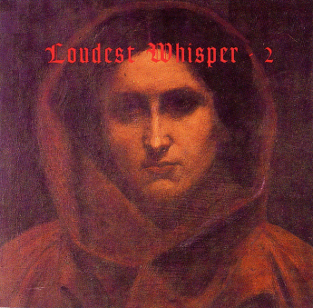 Loudest Whisper / Loudest Whisper II