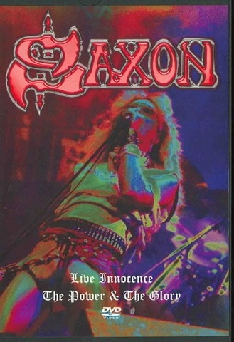 [DVD] Saxon / Live Innocence: The Power &amp; The Glory 