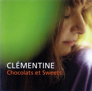 Clementine / Chocolat Et Sweets (홍보용)