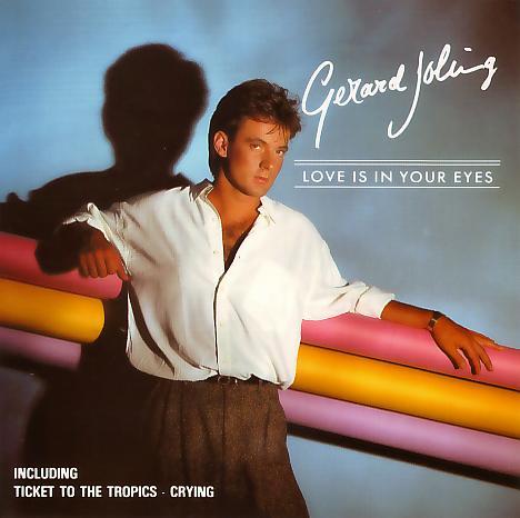 Gerard Joling / Love Is In Your Eyes