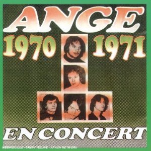 Ange / Live 1970-71 En Concert