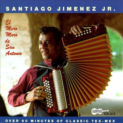 Santiago Jimenez Jr. / El Mero Mero De San Antonio