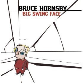 Bruce Hornsby / Big Swing Face (홍보용)
