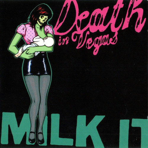 Death In Vegas / Milk It: Best Of Death In Vegas (2CD, 미개봉)
