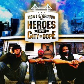 Zion I &amp; The Grouch / Zion I &amp; The Grouch Are Heroes In The City Of Dope (홍보용)