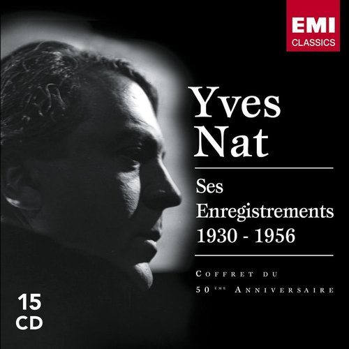 Yves Nat / Ses Enregistrements 1930-1956 (15CD, BOX SET) 