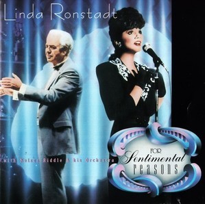 Linda Ronstadt and Nelson Riddle and His Orchestra / For Senimental Reasons (미개봉)