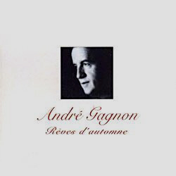 Andre Gagnon / Reves D Automne (미개봉)