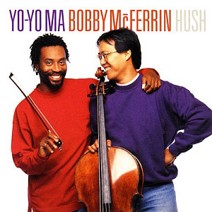 Yo-Yo Ma, Bobby McFerrin / Hush (미개봉)