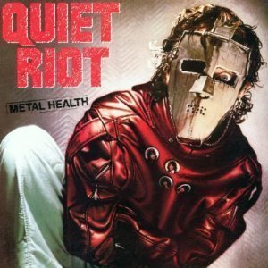 Quiet Riot / Metal Health (REMASTERED)