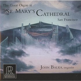 John Balka / The Great Organ At St.Mary`s Cathedral (HDCD)