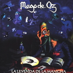 Mago De Oz / La Leyenda De La Mancha 