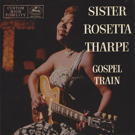 Sister Rosetta Tharpe / Gospel Train (LP MINIATURE)