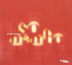 V.A. / Mambo Mahon: Presenta So Mambo (2CD, DIGI-PAK)