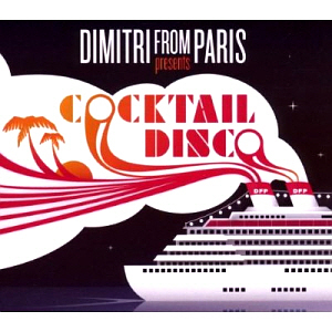 Dimitri From Paris / Cocktail Disco (2CD, DIGI-PAK)