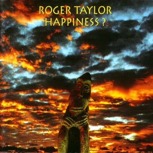 Roger Taylor / Happiness 