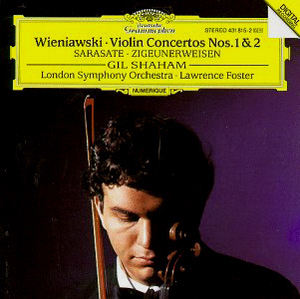 Gil Shaham &amp; Lawrence Foster / Wieniawski: Violin Concerto No.1, No.2