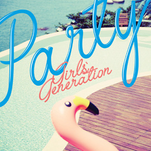 소녀시대 / Party (SINGLE)