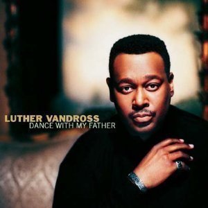 Luther Vandross / Dance with My Father (홍보용)