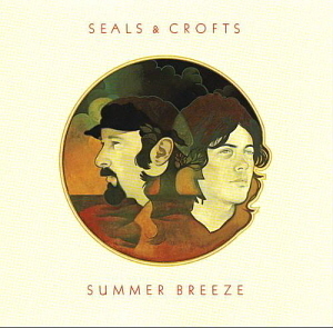 Seals &amp; Crofts / Summer Breeze