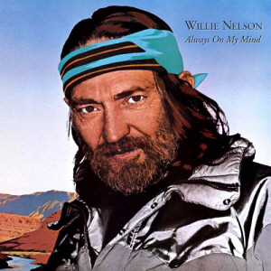 Willie Nelson / Always On My Mind 