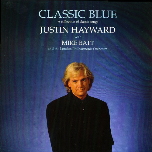 Justin Hayward with Mike Batt / Classic Blue
