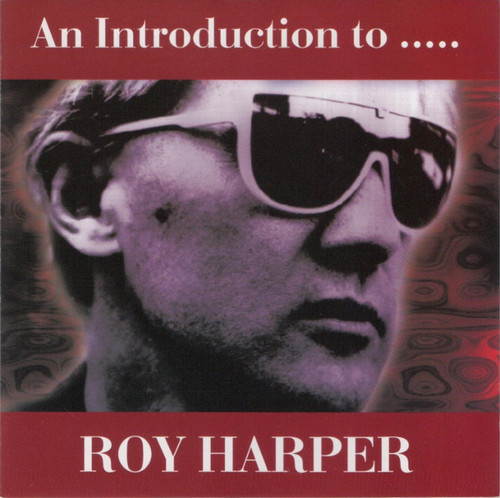 Roy Harper / An Introduction To ... Roy Harper