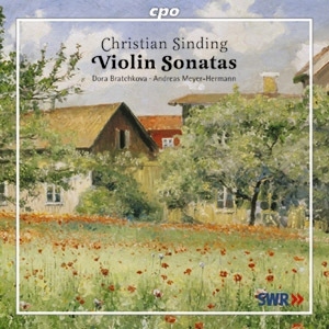 Dora Bratchkova / Sinding: Violin Sonatas