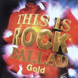 V.A. / This Is Rock Ballad 