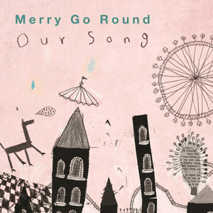 메리 고 라운드(Merry Go Round) / Our Song (홍보용, 미개봉)