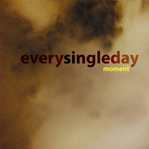 에브리 싱글 데이(Every Single Day) / 5집-Moment 