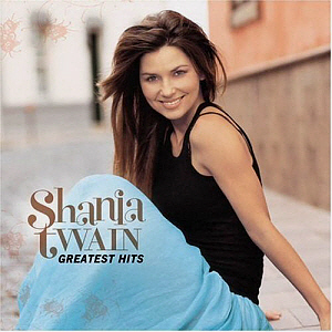 Shania Twain / Greatest Hits