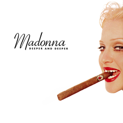 Madonna / Deeper &amp; Deeper (SINGLE, DIGI-PAK)