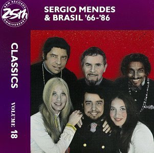 Sergio Mendes &amp; Brasil 66 / Classics Vol.18 